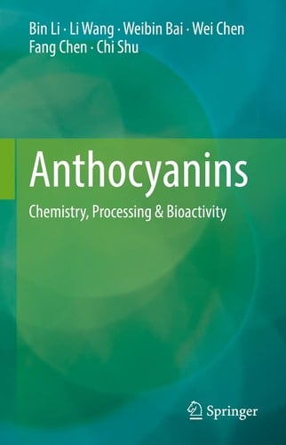 Anthocyanins Chemistry, Processing & Bioactivity
