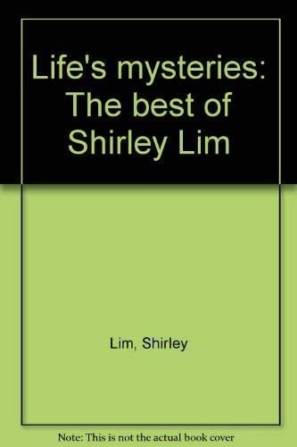 Life's Mysteries The Best of Shirley Lim