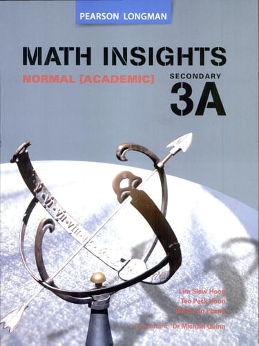 Math Insights Normal (Academic) [textbook]. Secondary 3A