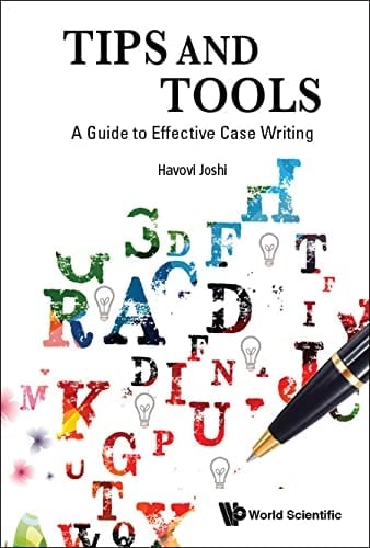 Tips and Tools A Guide to Effective Case Writing
