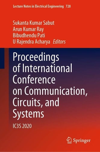 Proceedings of International Conference on Communication, Circuits, and Systems IC3S 2020
