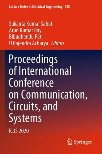 Proceedings of International Conference on Communication, Circuits, and Systems IC3S 2020