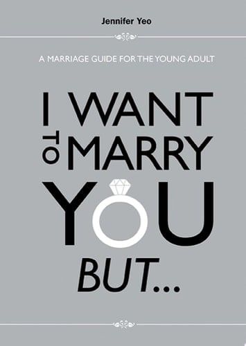 I Want To Marry You But...: A Marriage Guide For The Young Adult A Marriage Guide for the Young Adult