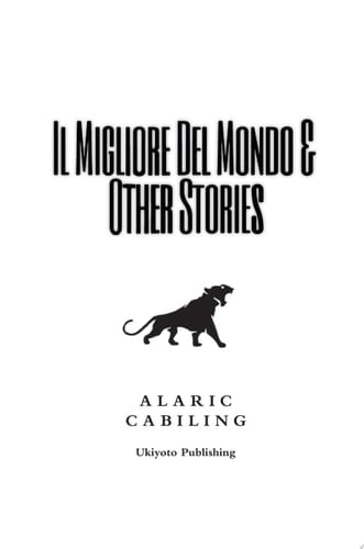 Il Migliore Del Mondo & Other Stories