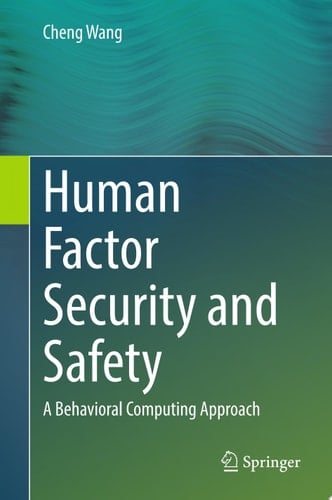 Human Factor Security and Safety