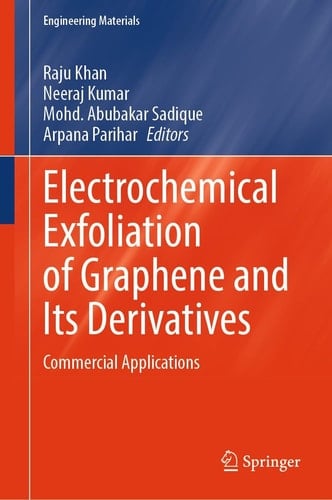 Electrochemical Exfoliation of Graphene and Its Derivatives - Commercial Applications