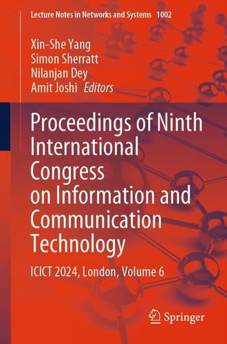 Proceedings of Ninth International Congress on Information and Communication Technology ICICT 2024, London, Volume 6
