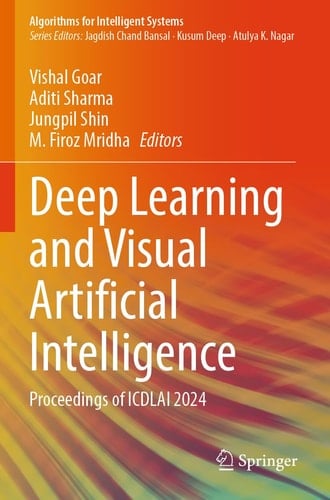 Deep Learning and Visual Artificial Intelligence - Proceedings of ICDLAI 2024