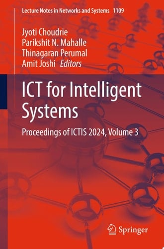 ICT for Intelligent Systems Proceedings of ICTIS 2024, Volume 3