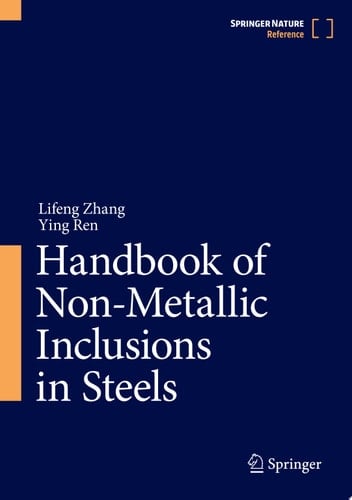 Handbook of Non-Metallic Inclusions in Steels