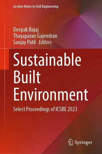 Sustainable Built Environment Select Proceedings of ICSBE 2023