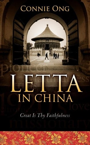 LETTA IN CHINA: GREAT IS THY FAITHFULNESS.