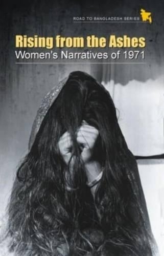 Rising From The Ashes Women's Narratives of 1971