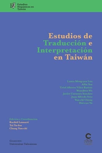 Estudios de traducción e interpretación en Taiwan Estudios hispánicos en Taiwán