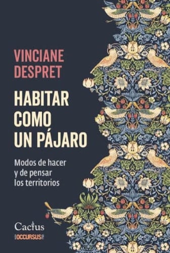 Habitar como un pájaro modos de hacer y pensar los territorios