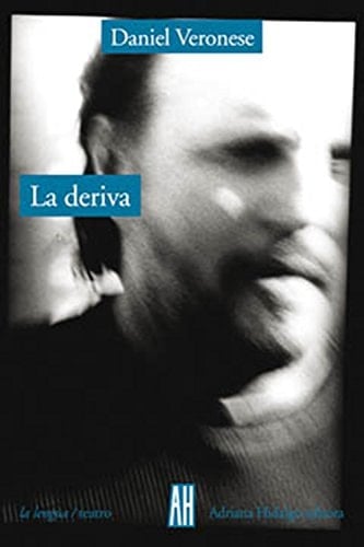 La Deriva (Spanish Edition)