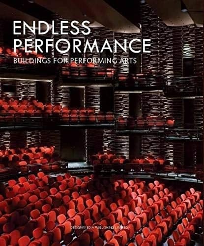 Endless Performance Buildings for Performing Arts
