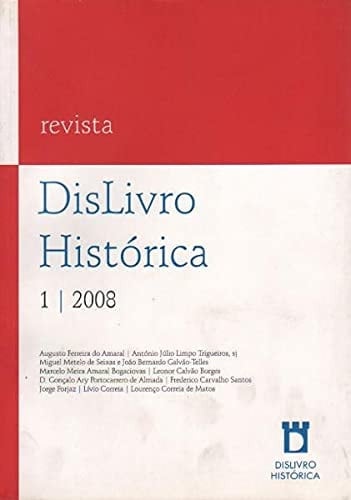 Revista Dislivro Histórica - Vol. I - 2008 (Portuguese Edition)