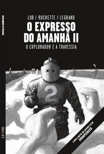 O Expresso do Amanhã II: O Explorador e A Travessia