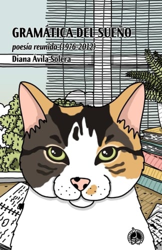 Gramática del sueño poesía reunida (1976-2012)
