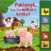 Paklausyk, kas čia mūkia ir kriuksi!