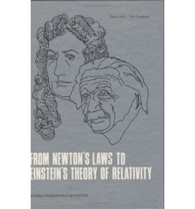 From Newton's Laws to Einstein's Theory of Relativity