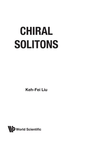 Chiral Solitons A Review Volume