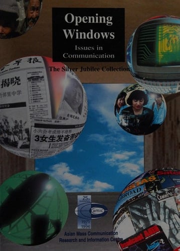 Opening Windows Issues in Communication : the Silver Jubilee Collection