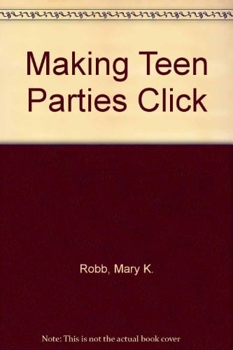 Making Teen Parties Click
