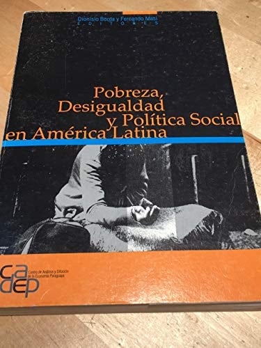 Pobreza, Desigualdad y Politica Social En America Latina