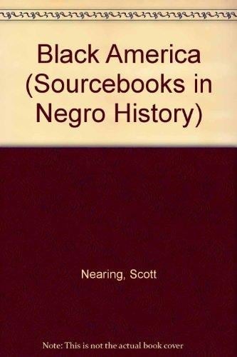Black America (Sourcebooks in Negro History)