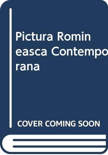 Pictura Romineasca Contemporana