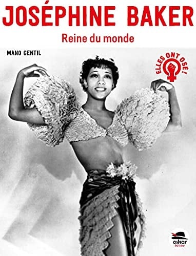 Joséphine Baker Reine du monde