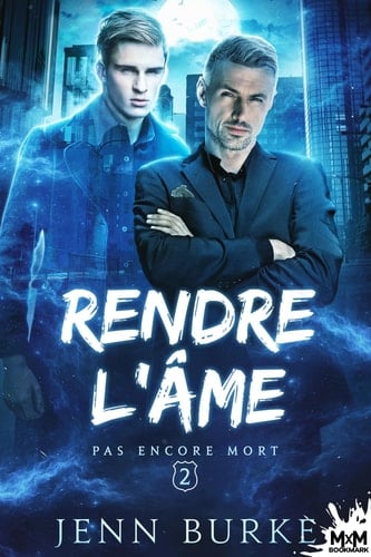 Pas encore mort Rendre l'âme