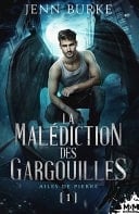 Ailes de pierre La malédiction des gargouilles, T1