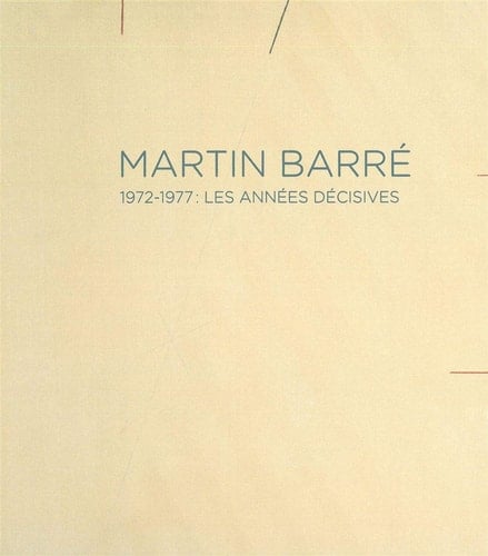Martin Barré 1972-1977