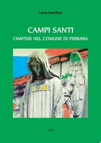 Campi Santi Cimiteri nel Comune di Ferrara