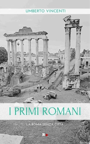 I primi romani La Roma senza città
