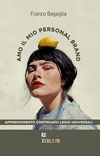 Amo il mio personal brand