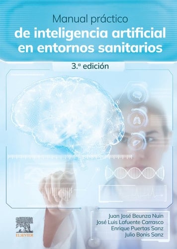 Manual práctico de inteligencia artificial en entornos sanitarios