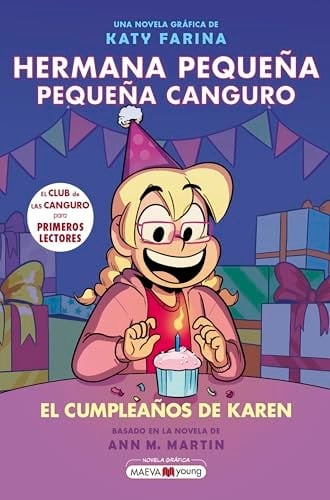 Hermana pequeña, pequeña canguro 6: El cumpleaños de Karen