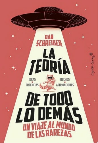 La teoría de todo lo demás Un viaje al mundo de las rarezas