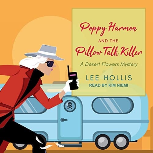 Poppy Harmon and the Pillow Talk Killer (The Desert Flowers Mysteries) (Desert Flowers Mysteries, 3)