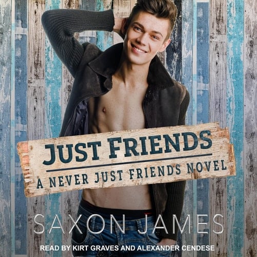 Just Friends (Never Just Friends, 1)