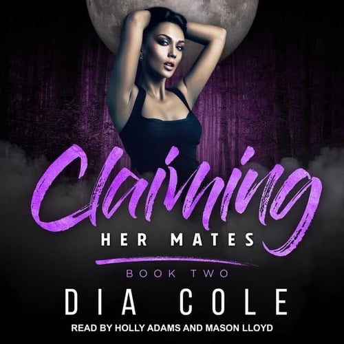 Claiming Her Mates: Book Two (The Claiming Her Mates Series)