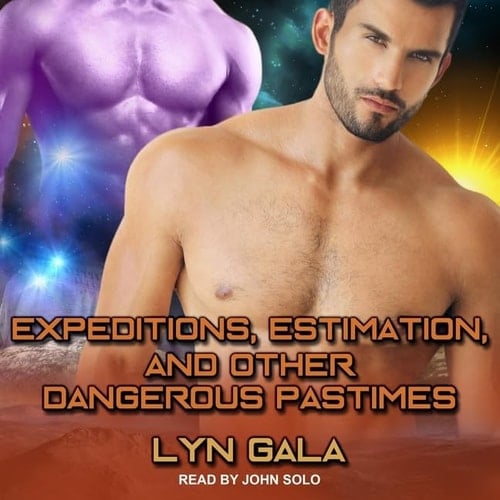 Expeditions, Estimation, and Other Dangerous Pastimes Lib/E (Claimings Series Lib/E)