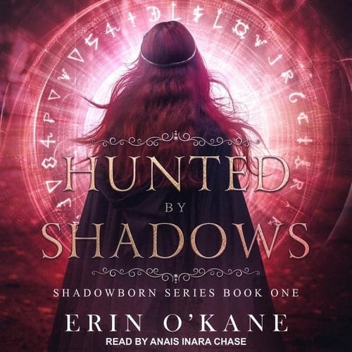 Hunted by Shadows (The Shadowborn Series)