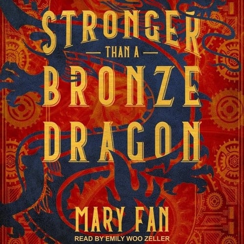 Stronger Than a Bronze Dragon Lib/E