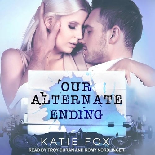 Our Alternate Ending Lib/E