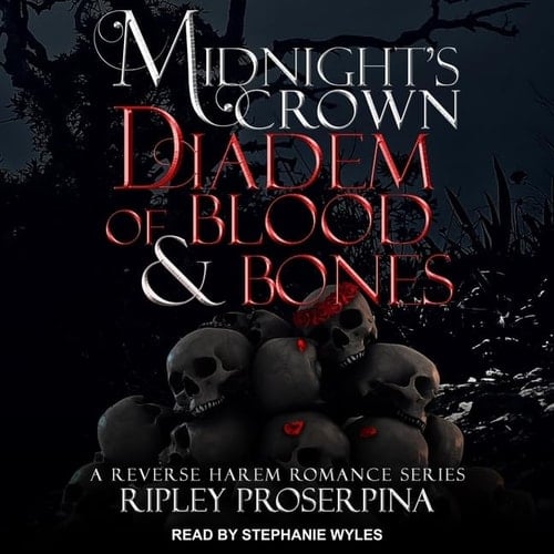 Diadem of Blood and Bones: Midnight's Crown (The Midnight's Crown Series)